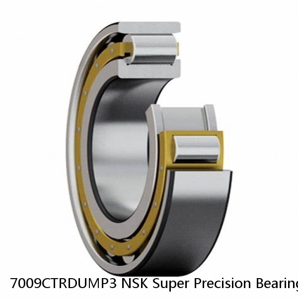 7009CTRDUMP3 NSK Super Precision Bearings
